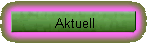 Aktuell