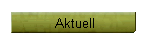 Aktuell