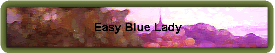 Easy Blue Lady