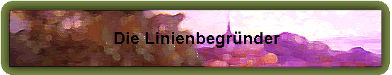 Die Linienbegründer